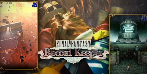 Final Fantasy Record Keeper Guide: Tips and .